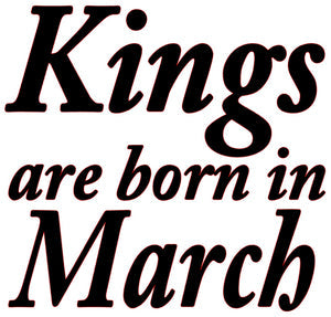 KINGS ARE BORN IN MARCH MEN'S T-SHIRT Pictures Forever