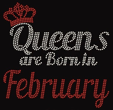 QUEENS ARE BORN IN FEBRUARY Pictures Forever